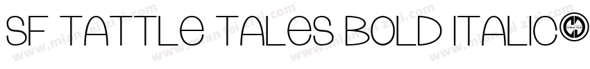 SF Tattle Tales Bold Italic字体转换